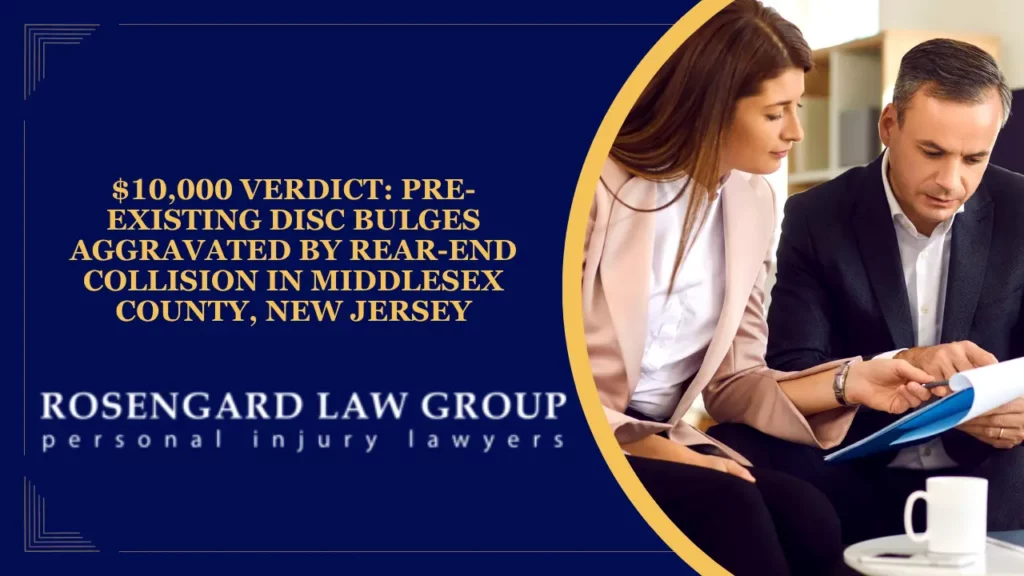 10k-verdict-aggravated-disc-injuries-nj-crash